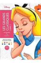 Coloriages mystères Disney - Les Grands classiques Tome 3