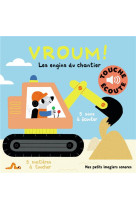 Vroum ! Les engins du chantier