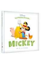 DISNEY - Mes Premières Histoires - Mickey va à la ferme