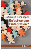 QU'EST-CE QUE L'INTEGRATION ?