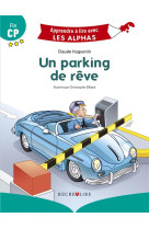 UN PARKING DE REVE - PREMIERES LECTURES FIN CP