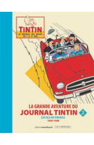 LA GRANDE AVENTURE DU JOURNAL TINTIN - TOME 2