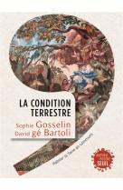 LA CONDITION TERRESTRE - HABITER LA TERRE EN COMMUNS