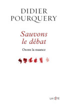 SAUVONS LE DEBAT