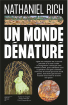 UN MONDE DENATURE