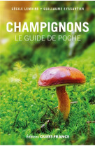 CHAMPIGNONS, LE GUIDE DE POCHE