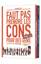 Faut pas prendre les cons pour des gens - Coffret tome 01 et 02