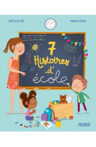 7 histoires d'école