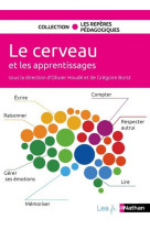 Le cerveau et les apprentissages