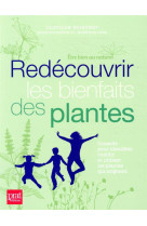 REDECOUVRIR LES BIENFAITS DES PLANTES