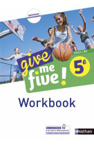 Give me five ! 5ème - Workbook 2017