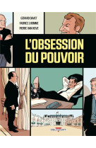 L-OBSESSION DU POUVOIR - ONE-SHOT - L-OBSESSION DU POUVOIR