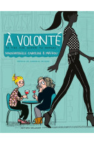 A VOLONTE - ONE-SHOT - A VOLONTE - TU T-ES VUE QUAND TU MANGES ?