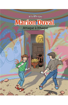 MARION DUVAL, TOME 03 - ATTAQUE A ITHAQUE