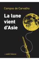 LA LUNE VIENT D-ASIE