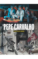 Pepe Carvalho - La Solitude du manager