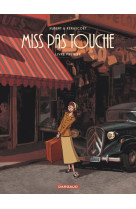 Miss Pas touche - Intégrale - Tome 1 - Miss Pas touche - Intégrale - Tome 1