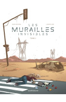 Les murailles invisibles - Tome 1