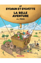 Sylvain et Sylvette - Tome 67 - La belle aventure