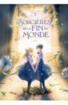 Les Sorcières de la fin du monde - Tome 1