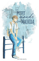 Le petit monde de Machida - Tome 2