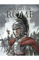 Les Aigles de Rome - Tome 3