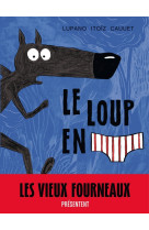 Le Loup en slip - Tome 1 - Le Loup en slip