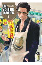 La voie du tablier - Tome 1