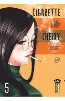 Cigarette and Cherry  - Tome 5