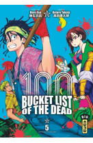 Bucket List of the dead - Tome 5