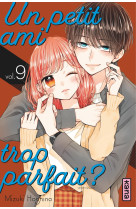 Un petit ami trop parfait ? - Tome 9