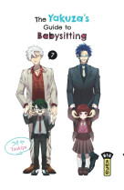 The Yakuza's guide to babysitting - Tome 7