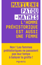 L'Homme préhistorique est aussi une femme