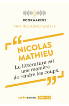 Nicolas Mathieu, un écrivain au travail