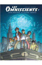 Les Omniscients - Tome 1 - Phénomènes