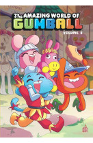 Le Monde incroyable de Gumball - Tome 3