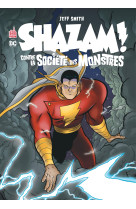 Shazam contre la Société des Monstres - Tome 0