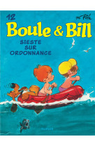 Boule et Bill - Tome 12 - Sieste sur ordonnance