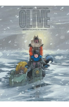 Olive - Tome 4 - Retour sur terre