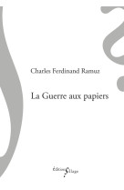 La Guerre aux papiers