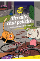 Hercule, chat policier - Tome 12 - La maîtresse des CM2 a disparu