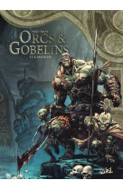 Orcs et Gobelins T15