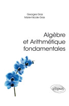 Algèbre et Arithmétique fondamentales