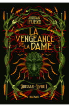 Aritsar Livre 1 : La vengeance de la Dame