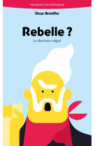 Rebelle ?