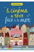 Le cinéma de rêve face à la mer