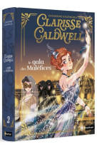 Clarisse Caldwell - Tome 2 Le gala des maléfices