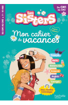 Les Sisters - Mon cahier de vacances 2024 - Du CM1 au CM2