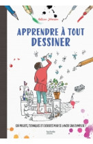 Apprendre à tout dessiner