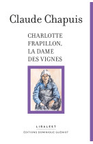 Charlotte Frapillon, la Dame des Vignes